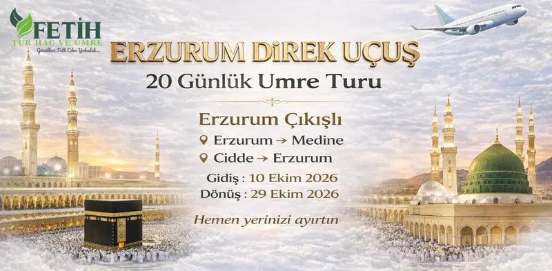 Uzun Umre - 20 Günlük Umre - 10 Ekim 2026 - Fetih Tur