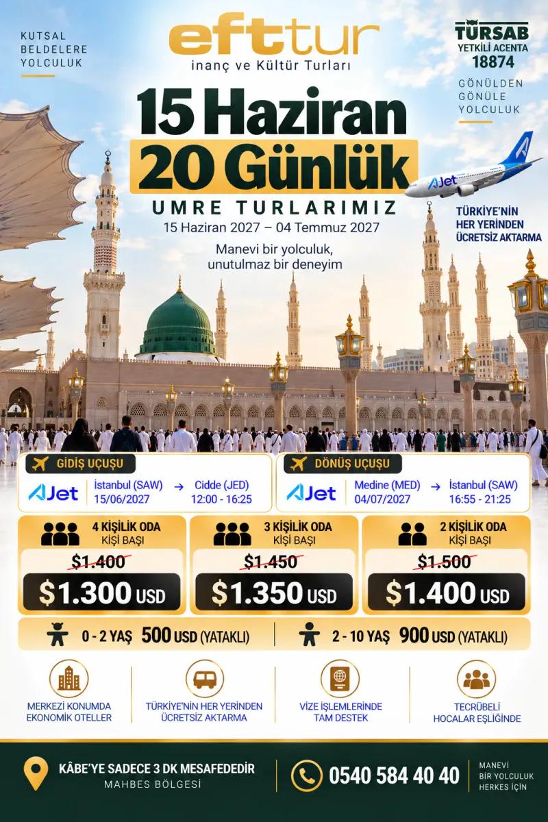 15 Haziran 2027 | Ekonomik Umre | 10 Günlük Program | EFT Turizm