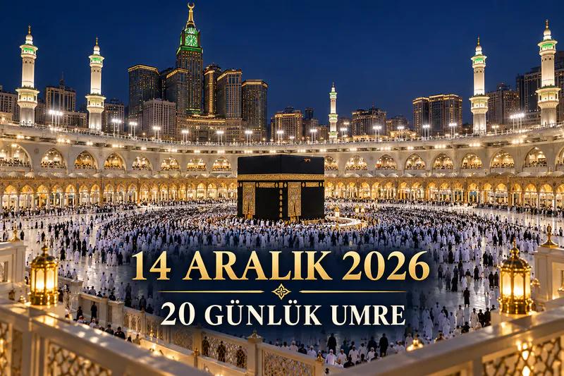 Genel Umre - 14 Günlük Umre - 21 Ocak 2027 - Hazeyn Turizm