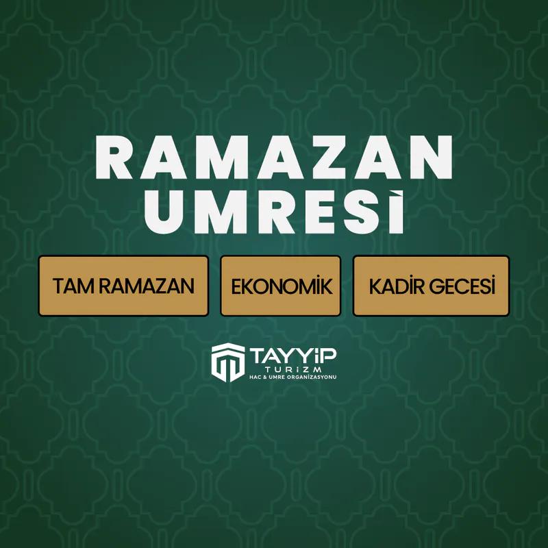 İstanbul Çıkışlı 14 Günlük Umre Turu 23 Mart 2027 | Tayyip Turizm