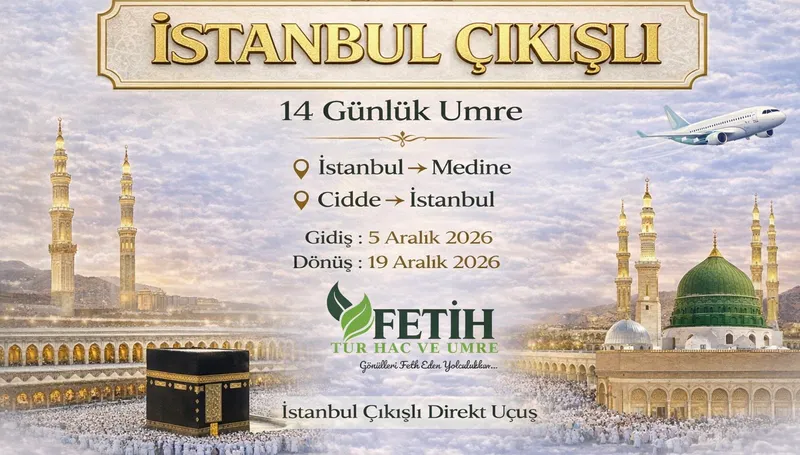 14 Günlük Umre Turu | 1.800 USD'den Başlayan Fiyatlarla | Fetih Tur - 4