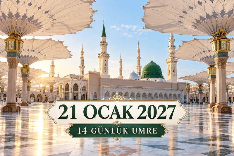 Genel Umre - 14 Günlük Umre - 21 Ocak 2027 - Hazeyn Turizm - 8