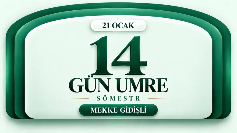 14 Günlük Umre Turu 21 Ocak 2027 | Kibleteyn Turizm - 11