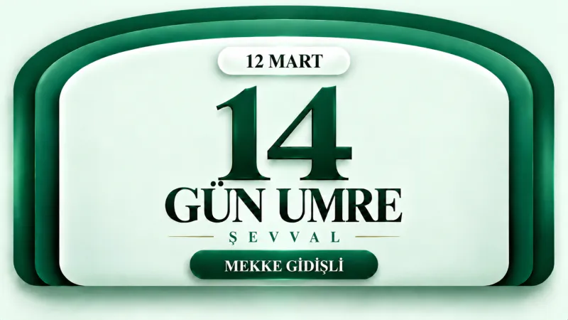 17 Mart 2027 Hareketli 20 Günlük Umre 4 Yıldızlı | Kibleteyn Turizm - 3