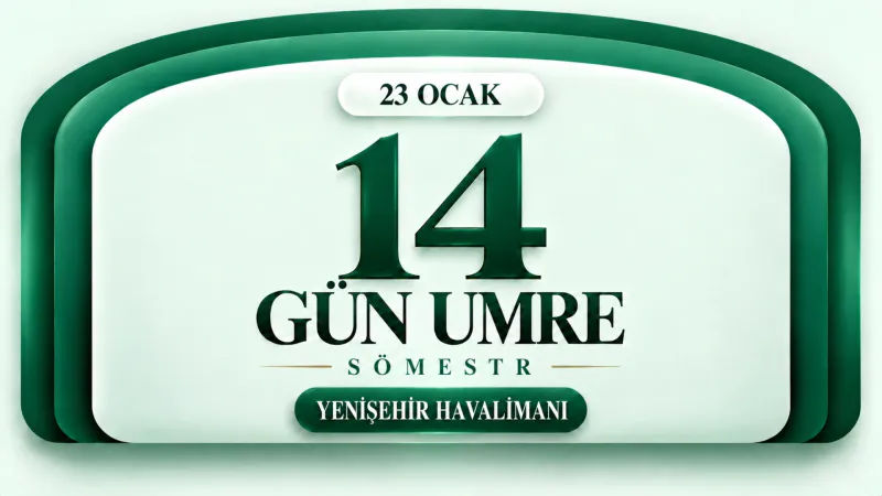 23 Ocak 2027 | Sömestir Umresi | 14 Günlük Program | Kibleteyn Turizm - 11