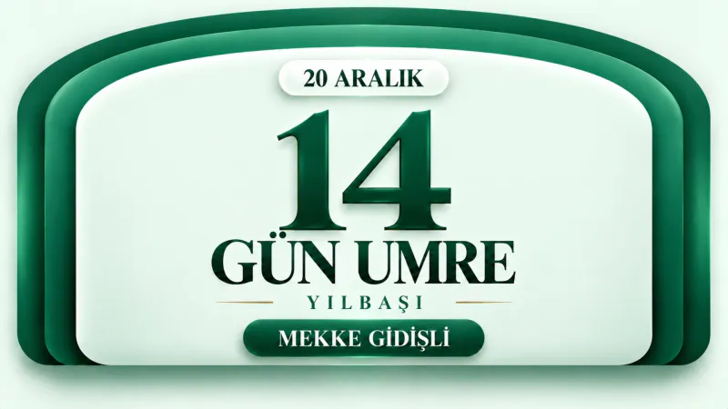 14 Günlük Umre Paket | Kibleteyn Turizm - 11