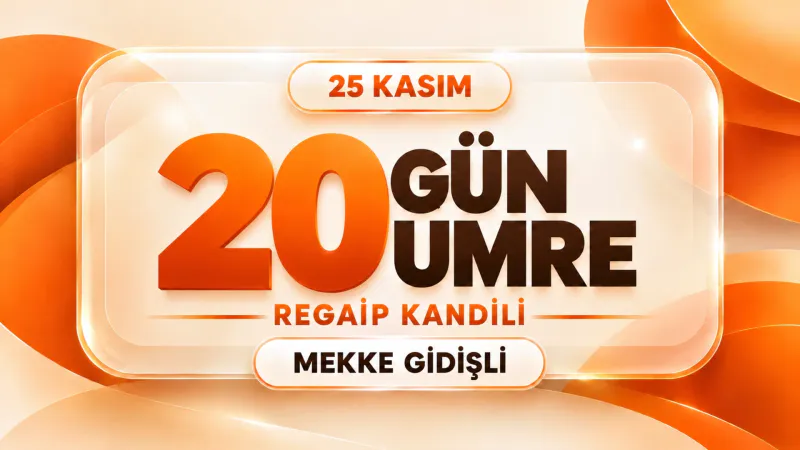 4 Yıldızlı 20 Günlük Umre Turu | Kibleteyn Turizm - 4