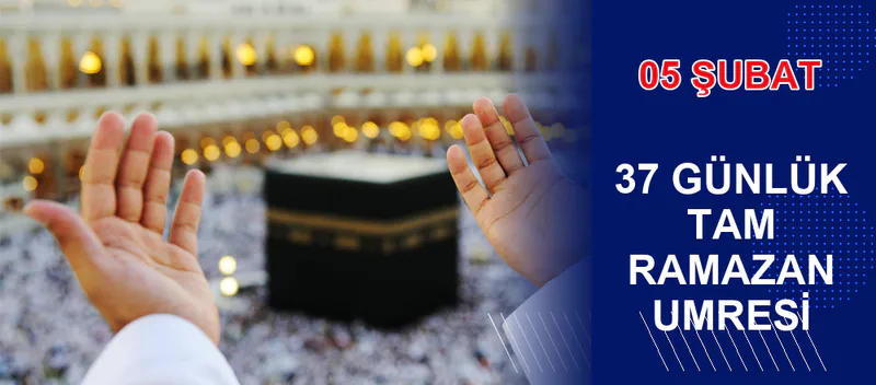 5 Şubat 2027 Hareketli 37 Günlük Umre | Nuri Doğan Turizm - 11